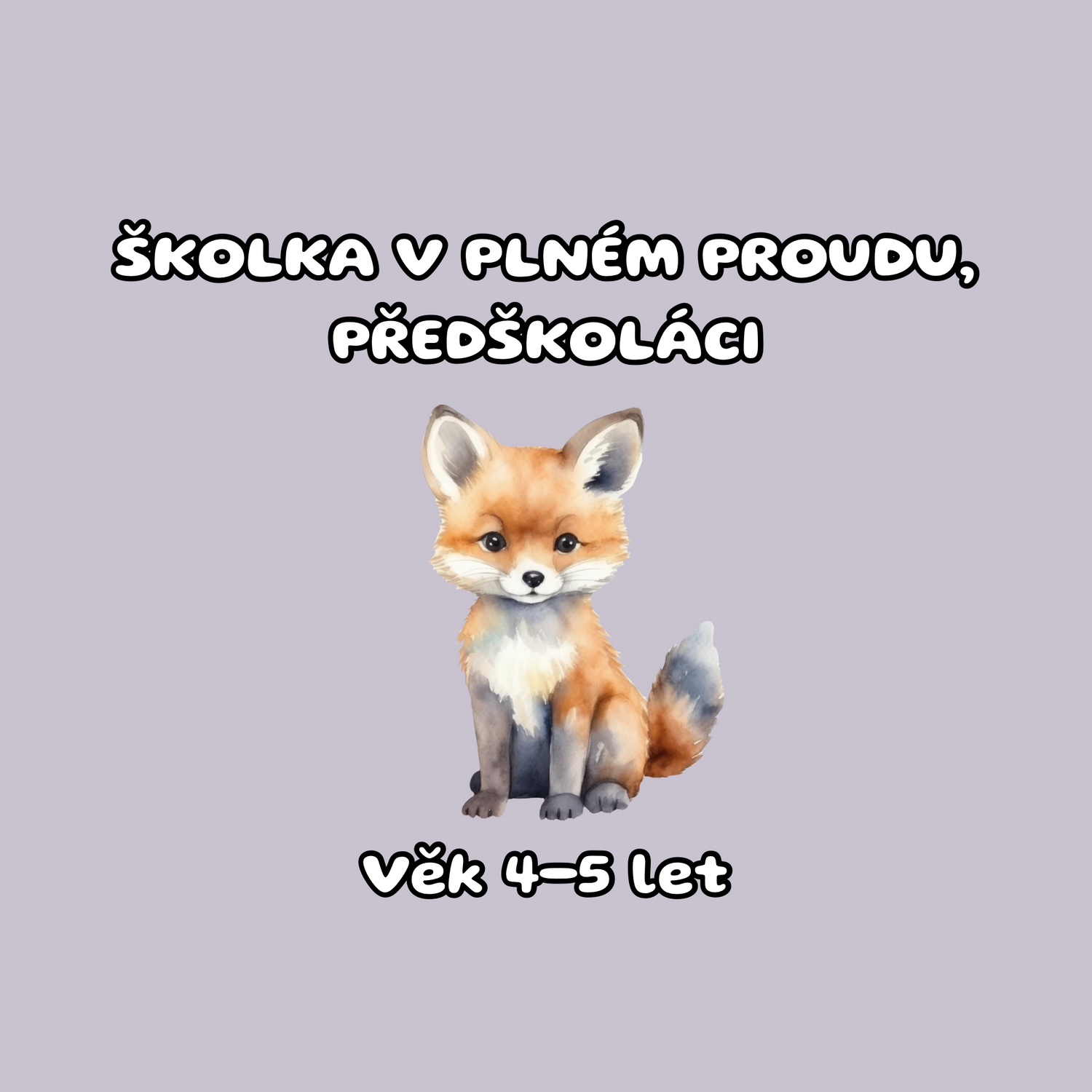 Věk 4-5 roků